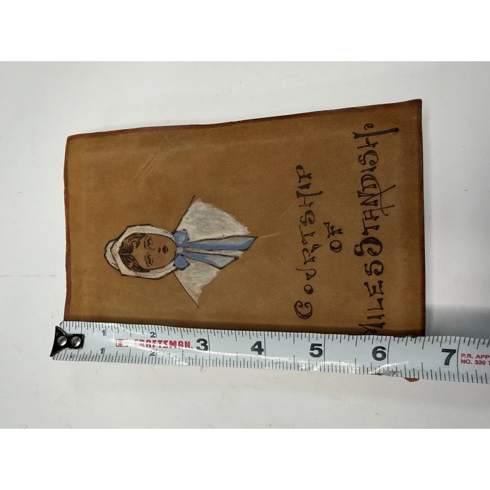 Antique Courtship of Miles Standish Longfellow with Hand Painted Leather Cover